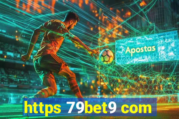 https 79bet9 com